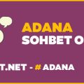 adana sohbet